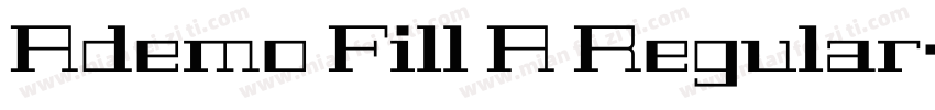 Ademo Fill A Regular字体转换